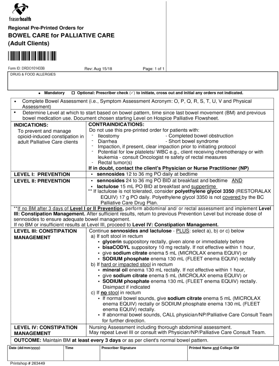 Fraser Health Pre-Printed Orders ( PPO ) Bowel care for Palliative Patients